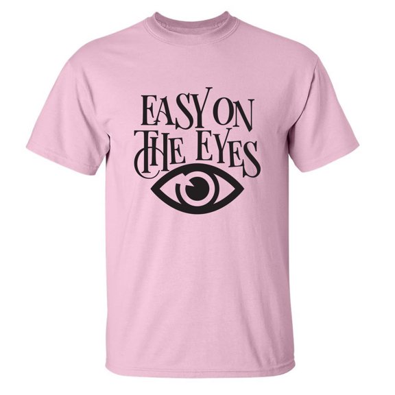 Easy On The Eyes Adult Short Sleeve T-shirt