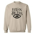 thumbnail image 1 of Easy On The Eyes Crewneck Sweatshirt, 1 of 1