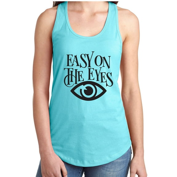 Easy On The Eyes Racerback Tank