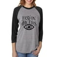 thumbnail image 1 of Easy On The Eyes Unisex 3/4 Sleeve Baseball Raglan Tee, 1 of 2