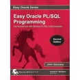 thumbnail image 1 of Easy Oracle: Easy Oracle PLSQL Programming: Get Started Fast with Working PL/SQL Code Examples (Paperback), 1 of 1