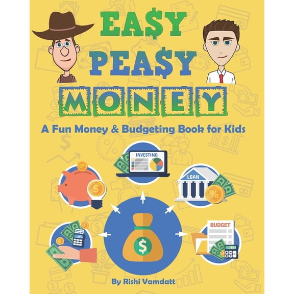 Easy Peasy Finance Easy Peasy Money: A Fun Money & Budgeting Book for Kids, (Paperback)