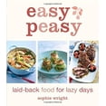 thumbnail image 1 of Pre-Owned easy peasy laid-back food for lazy days (Paperback) 1856267873 9781856267878, 1 of 1