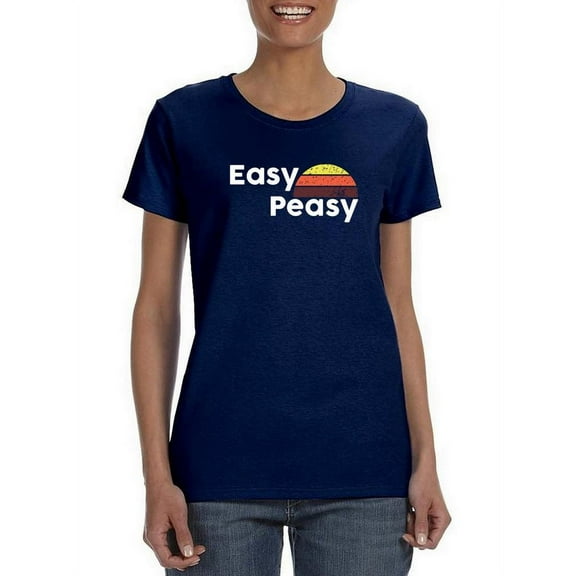 Easy Peasy T-Shirt Women -Smartprints Designs, Female XX-Large