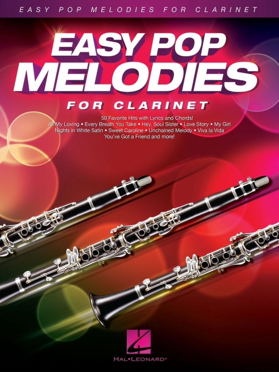 Easy Pop Melodies for Clarinet 50 Favorite Pop Songs Arranged for ...