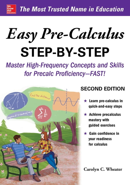 CAROLYN WHEATER Easy Pre-Calculus Step-By-Step, Second Edition (Paperback)
