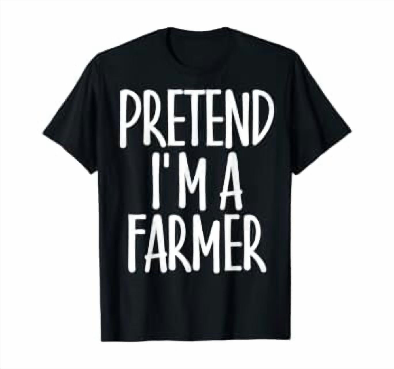 Easy Pretend I'M Farmer Costume Gift Joke Rancher Christmas T-Shirt ...