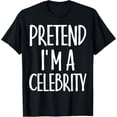 thumbnail image 1 of Easy Pretend I'm Celebrity Costume for Famous Halloween T-Shirt, 1 of 3