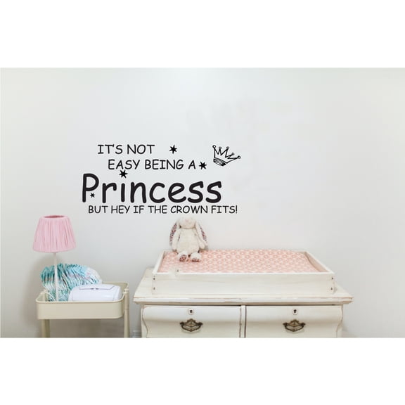 Not Easy Being a Princess Vinyl Wall Decal - Removable Peel & Stick Inspirational Quote for Bedroom, Living Room, Office - Stylish & Durable Princess-Themed Elegant Wall Art