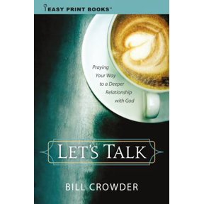 Pre-Owned Let's Talk: Praying Your Way to a Deeper Relationship with God (Paperback) 1627075380 9781627075381