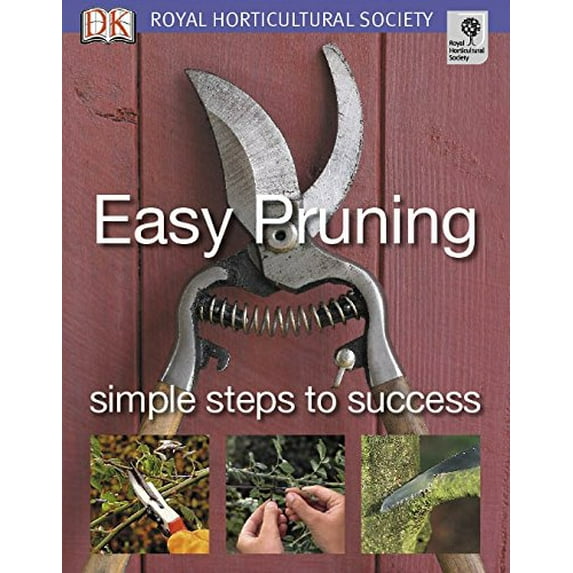 Pre-Owned Easy Pruning Simple Steps To Success (Royal Horticultural Society) (RHS Simple Steps to Success) Paperback