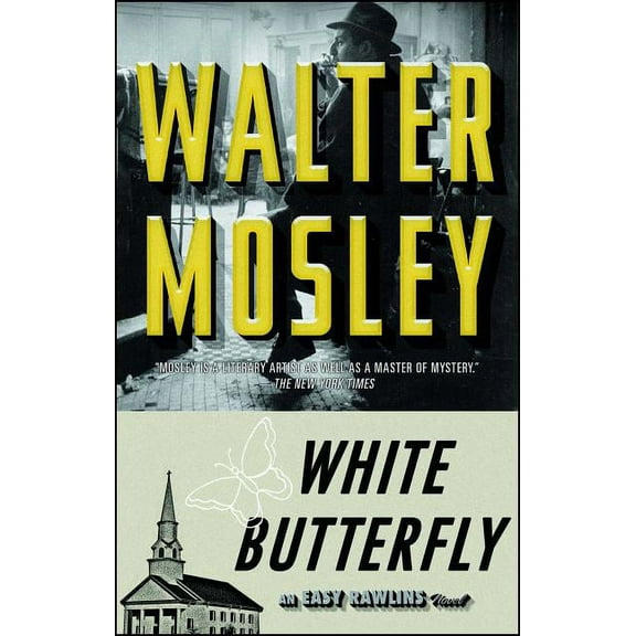 Easy Rawlins Mystery White Butterfly: An Easy Rawlins Novel, Book 3, (Paperback)