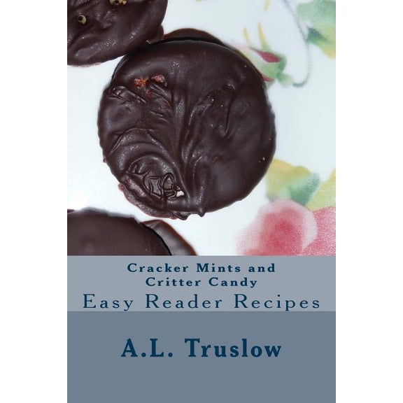 Easy Reader Recipes: Cracker Mints and Critter Candy (Series #63) (Paperback)
