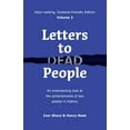 thumbnail image 1 of Easy-Reading, Dyslexia-Friendly Letters to Dead People (Dyslexia-friendly Edition, Volume 2): An entertaining look at the achievements of key people in , Book 2, (Paperback), 1 of 1