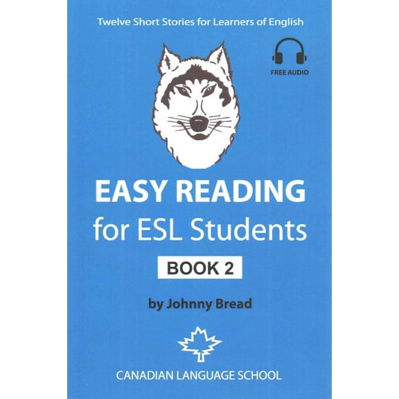 Easy Reading for ESL Students - Book 2: Twelve Short Stories for Learners of English (Paperback) by Johnny Bread