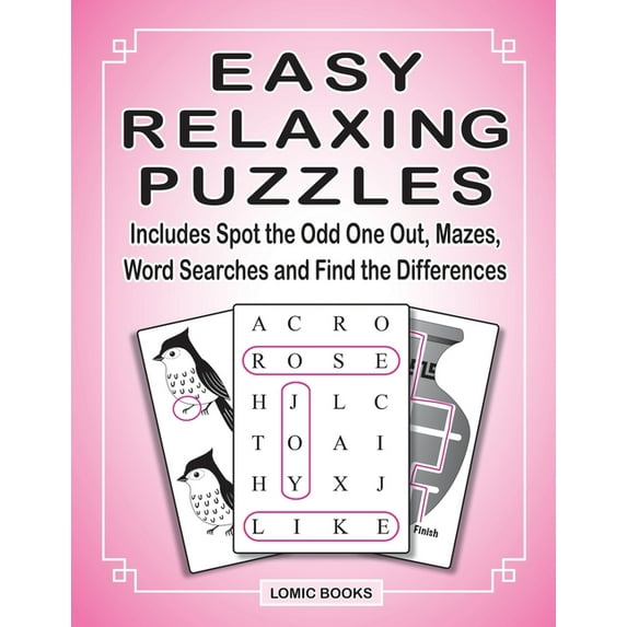 Easy Relaxing Puzzles: Includes Spot the Odd One Out, Mazes, Word Searches and Find the Differences Paperback 1988923093 9781988923093 Joy Kinnest