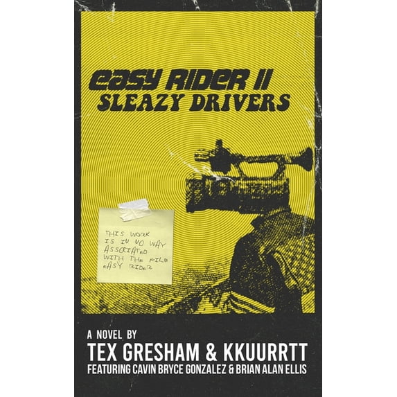 Easy Rider II: Sleazy Driver(s), (Paperback)