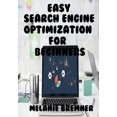 thumbnail image 1 of Easy Search Engine Optimization Setup for Beginners, (Paperback), 1 of 1