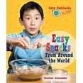 thumbnail image 1 of Pre-Owned Easy Snacks from Around the World (Library Binding) 0766037673 9780766037670, 1 of 1
