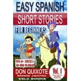 thumbnail image 1 of Easy Spanish Short Stories for Beginners "Don Quixote Meets Jaimito": With 60+ exercises and 200 (Paperback) by Eslc Books, 1 of 1