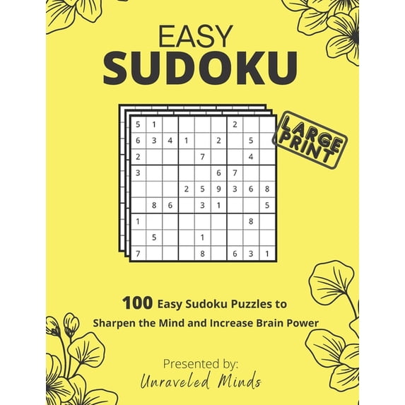 Easy Sudoku: 100 Sudoku Puzzles to Sharpen the Mind and Increase Brain Power, (Paperback)