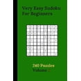 thumbnail image 1 of Very Easy Sudoku For Beginners 240 Puzzles Volume 3: Very Easy Sudoku Puzzle Books - 240 Sudoku Puzzles For Beginners With Solutions Included - Preferred Beginner Sudoku (Paperback), 1 of 1