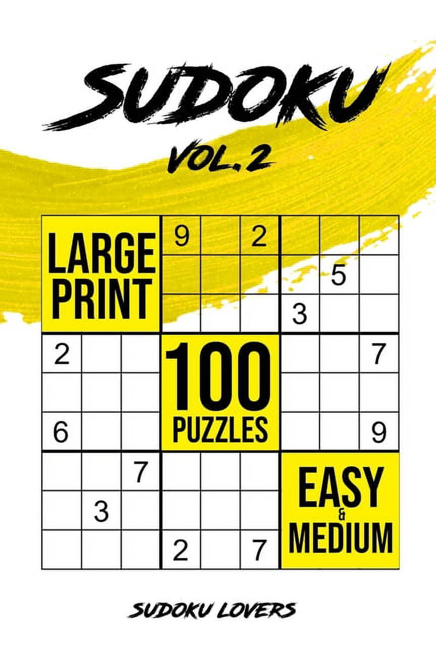SODUKO LOVERS Easy Sudoku Books: Sudoku Large Print: 100 Easy and Medium Puzzles (Paperback)