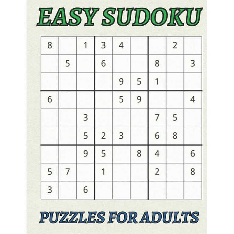 Easy Sudoku Puzzles for Adults: Large-print easy sudoku puzzles for adults puzzle book with 50 games to enjoy (Paperback) - Walmart.com easy-sudoku-puzzles-for-adults-large-print-easy-sudoku-puzzles-for-adults-puzzle-book-with-50-games-to-enjoy-paperback-walmart-com