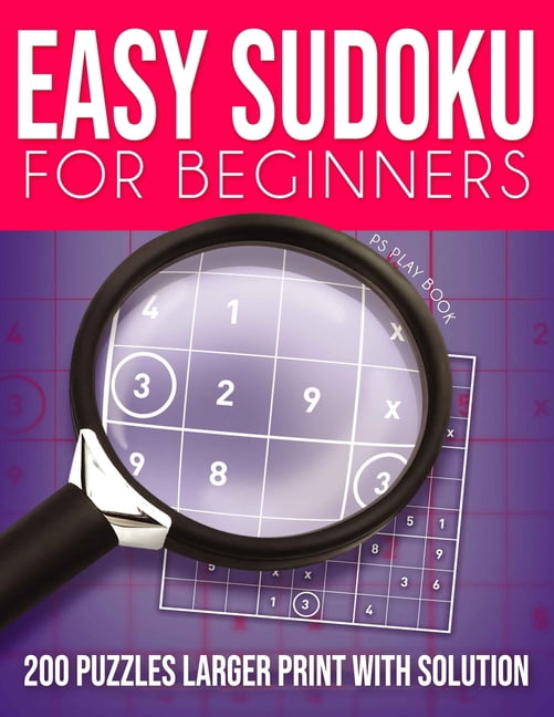 Easy Sudoku for Beginners: 200 Puzzles Larger Print with Solution, (Paperback)