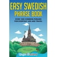 thumbnail image 1 of Easy Swedish Phrase Book: Over 1500 Common Phrases For Everyday Use And Travel, (Paperback), 1 of 1