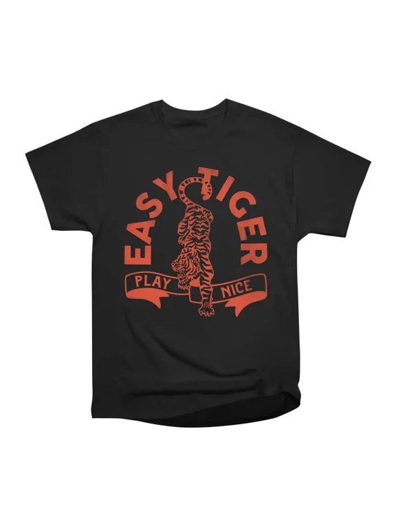 Easy Tiger Play Nice Cute Red Tiger Typography Design T-Shirt Tee Gift For Him Merch For H