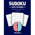 thumbnail image 1 of Easy To Hard Sudoku Challenging And Fun Puzzles Volume 2: Perfect Sudoku Book For Teen, Easy To Hard Sudoku Challenging , (Paperback), 1 of 1