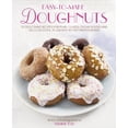 thumbnail image 1 of Easy-To-Make Doughnuts : 50 Delectable Recipes For Plain, Glazed, Sugar-dusted And Filled Delights, in 200 Step-by-step Photographs (Hardcover), 1 of 1