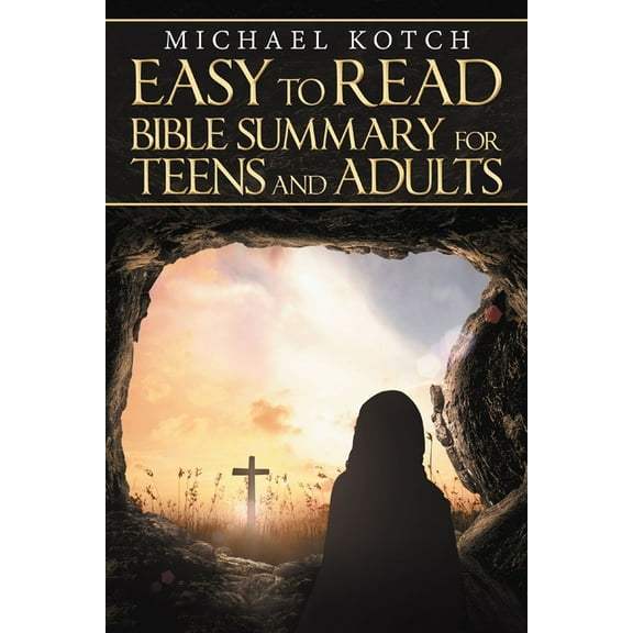 Easy-To-Read Bible Summary for Teens and Adults, (Paperback)