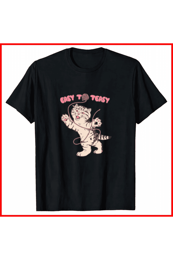 Easy To Teasy Graphic Tshirt Sassy Playful Retro Quote Aesthetic Top,for unisex up to 5XL