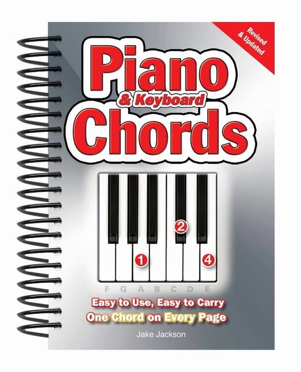 Easy-To-Use Piano & Keyboard Chords: Easy-To-Use, Easy-To-Carry, One Chord on Every Page, (Spiral-Bound)