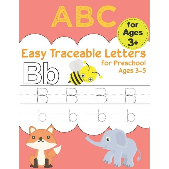 Easy Traceable Letters For Preschool Ages 3-5: Pen Control and Tracing