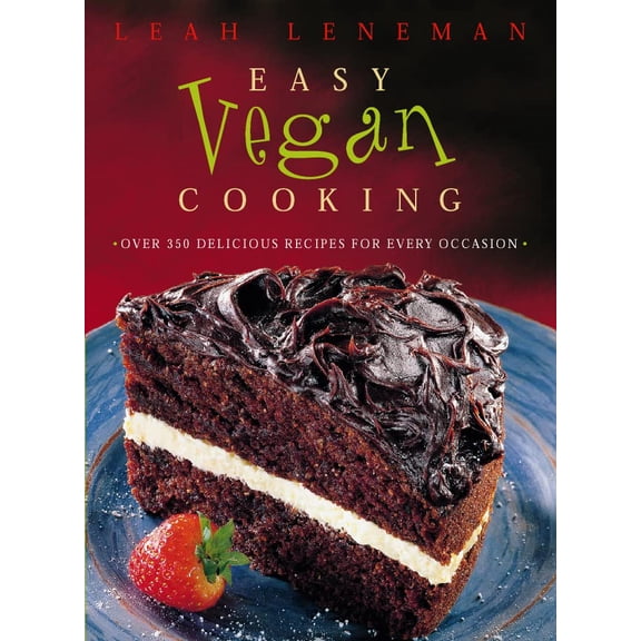 Pre-Owned Easy Vegan Cooking: Over 350 Delicious Recipes for Every Ocassion (Paperback) 0722536968 9780722536964
