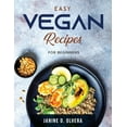 thumbnail image 1 of Easy Vegan Recipes : For Beginners (Paperback), 1 of 1