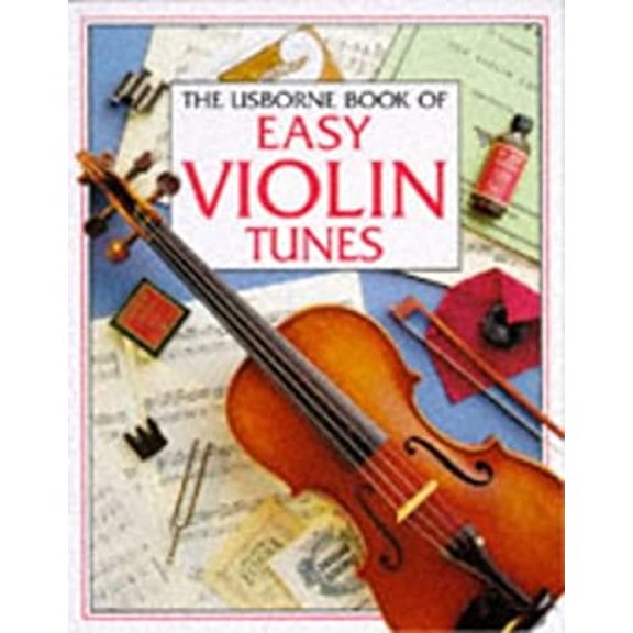 Pre-Owned Easy Violin Tunes (Paperback) 0746019963 9780746019962