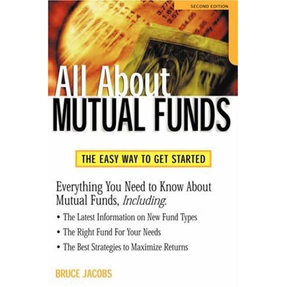 Pre-Owned All about Mutual Funds (Paperback) 007137678X 9780071376785