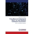 thumbnail image 1 of Easy Ways to Understand HPLC, UV and Method Validation Parameters (Paperback), 1 of 1