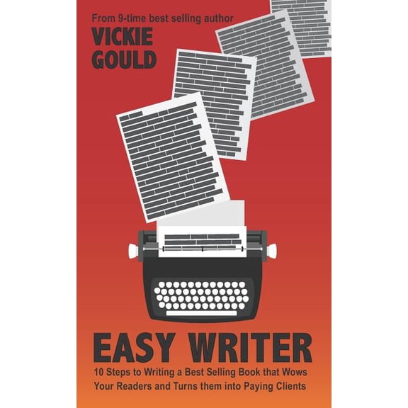 Easy Writer: 10 Steps to Write Your Book (Paperback)