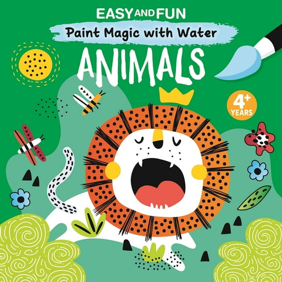 Easy and Fun Paint Magic with Water: Animals, (Paperback)