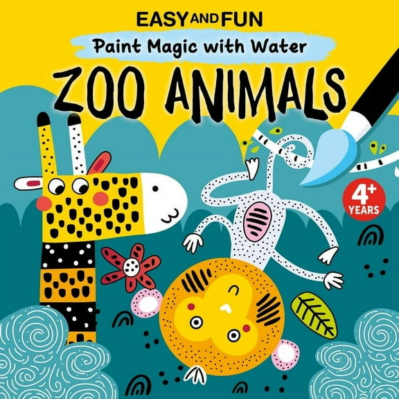 Easy and Fun Paint Magic with Water: Zoo Animals, (Paperback)