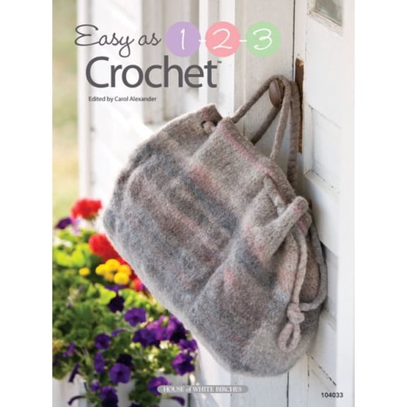 Pre-Owned Easy as 1-2-3 Crochet (Paperback) 1592171893 9781592171897