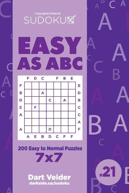 Easy as ABC Sudoku Easy as ABC - 200 Easy to Normal Puzzles 7x7 (Volume 21), Book 21, (Paperback)