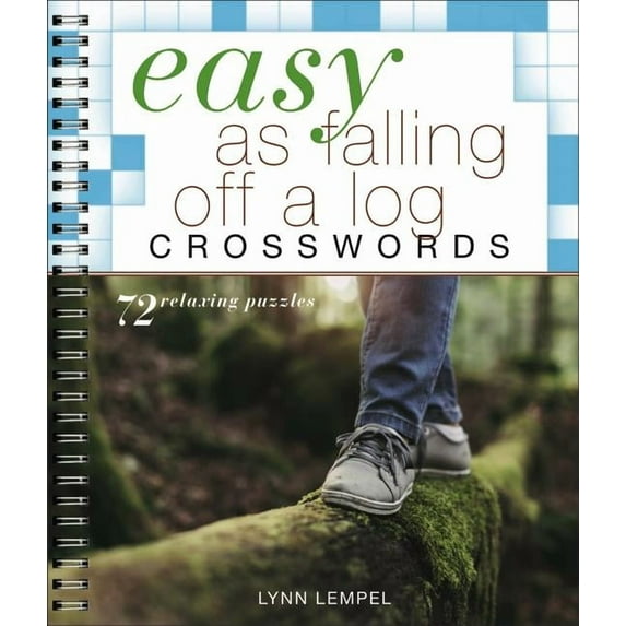 Easy Crosswords: Easy as Falling Off a Log Crosswords (Paperback)