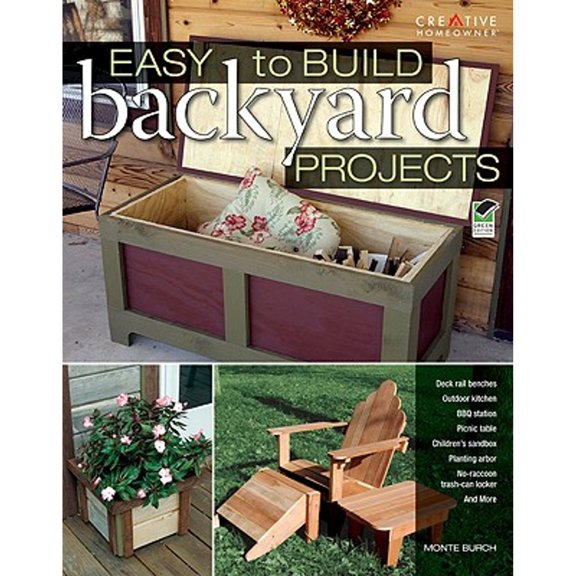 Pre-Owned Easy-to-Build Backyard Projects (Paperback) 1580112072 9781580112079