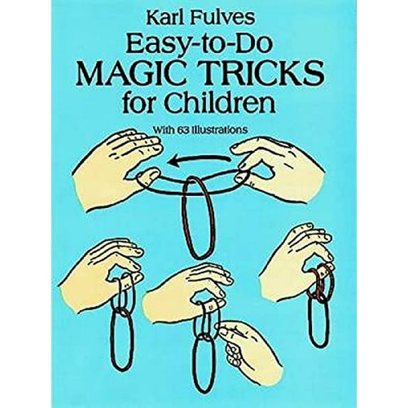 Pre-Owned Easy-To-Do Magic Tricks for Children (Paperback) 0486276139 9780486276137